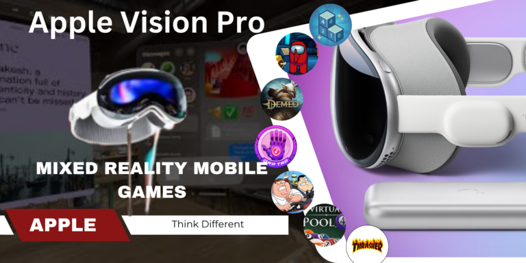 Apple’s Vision Pro Sparks New Wave of Mixed Reality Mobile Games